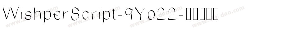 WishperScript-9Yo22字体转换