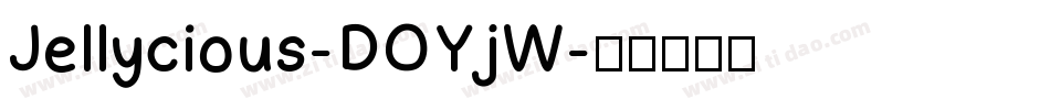 Jellycious-DOYjW字体转换
