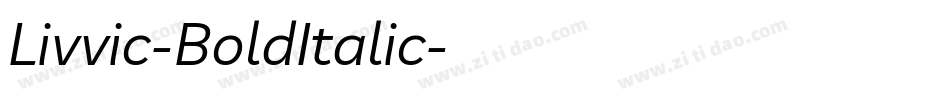 Livvic-BoldItalic字体转换