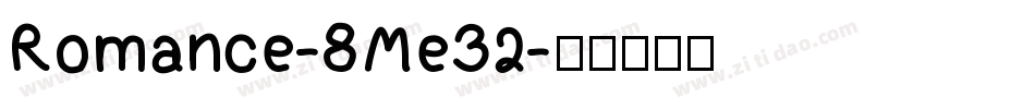 Romance-8Me32字体转换