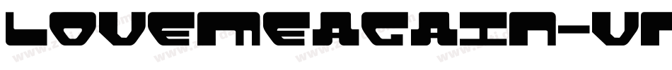 Lovemeagain-VMr6字体转换
