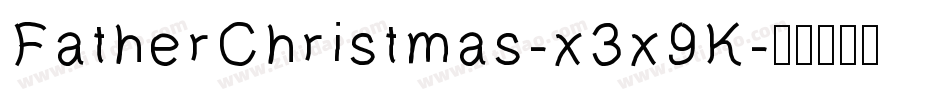 FatherChristmas-x3x9K字体转换
