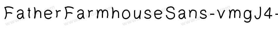 FatherFarmhouseSans-vmgJ4字体转换
