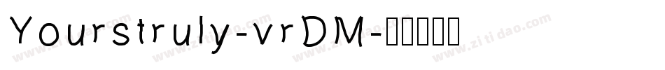 Yourstruly-vrDM字体转换