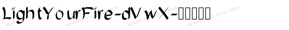 LightYourFire-dVwX字体转换