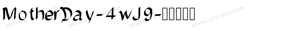 MotherDay-4wJ9字体转换