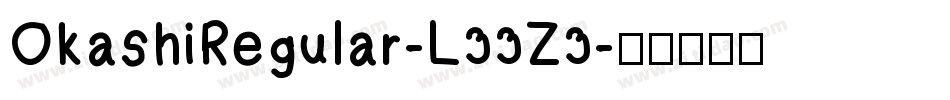 OkashiRegular-L33Z3字体转换