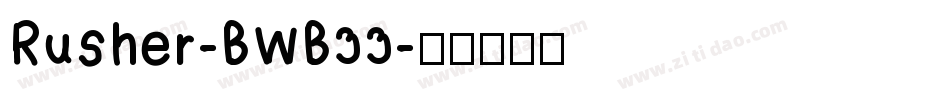 Rusher-BWB33字体转换
