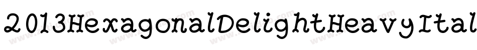 2013HexagonalDelightHeavyItalicCapsForPc-lE10字体转换