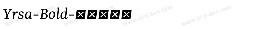 Yrsa-Bold字体转换