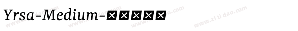 Yrsa-Medium字体转换
