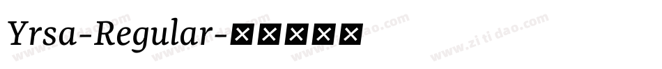Yrsa-Regular字体转换