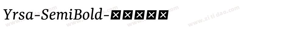 Yrsa-SemiBold字体转换