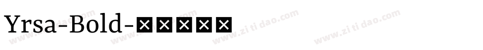 Yrsa-Bold字体转换