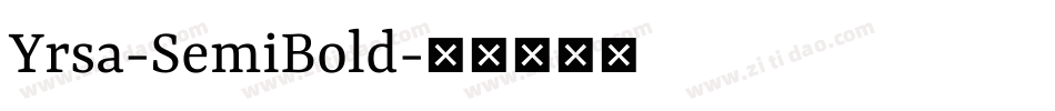 Yrsa-SemiBold字体转换