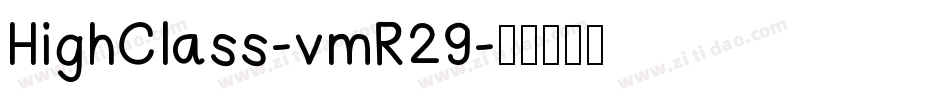 HighClass-vmR29字体转换