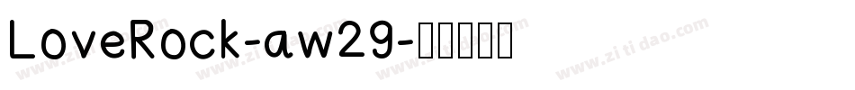 LoveRock-aw29字体转换