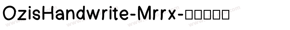 OzisHandwrite-Mrrx字体转换