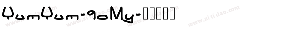 YumYum-9oMy字体转换