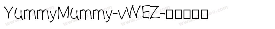 YummyMummy-vWEZ字体转换