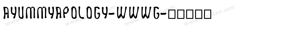 AYummyApology-WWWG字体转换