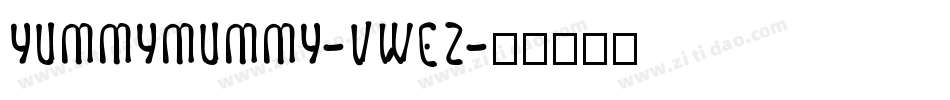 YummyMummy-vWEZ字体转换