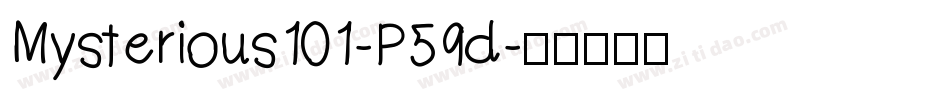 Mysterious101-P59d字体转换