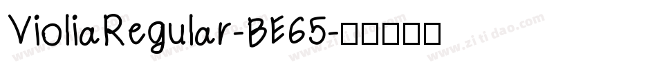 VioliaRegular-BE65字体转换