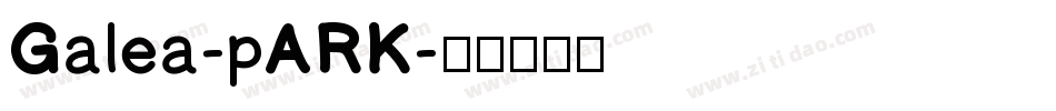 Galea-pARK字体转换