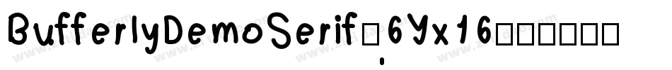 BufferlyDemoSerif-6Yx16字体转换