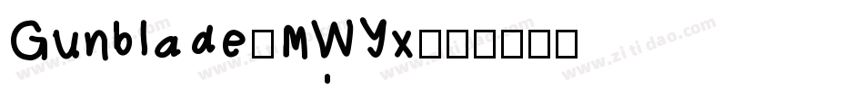 Gunblade-MWYx字体转换