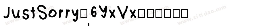 JustSorry-6YxVx字体转换