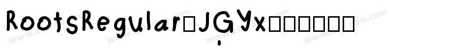 RootsRegular-JGYx字体转换