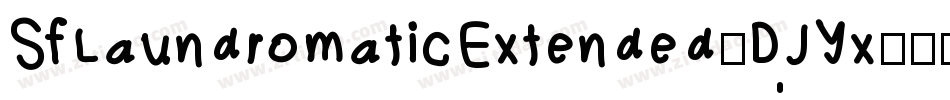 SfLaundromaticExtended-DJYx字体转换 SfLaundromaticExtended-DJYx字体转换