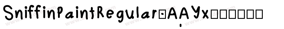 SniffinPaintRegular-AAYx字体转换