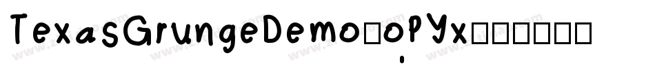 TexasGrungeDemo-oPYx字体转换