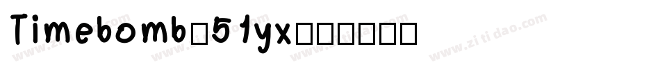 Timebomb-51yx字体转换