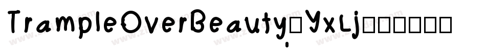 TrampleOverBeauty-YxLj字体转换