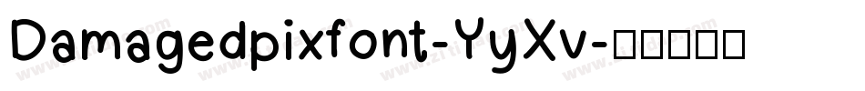 Damagedpixfont-YyXv字体转换