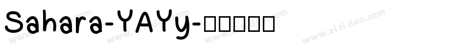 Sahara-YAYy字体转换