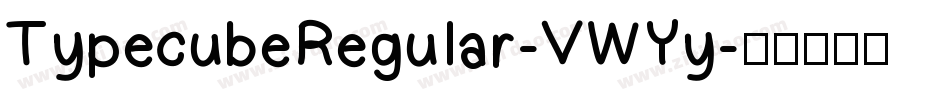 TypecubeRegular-VWYy字体转换