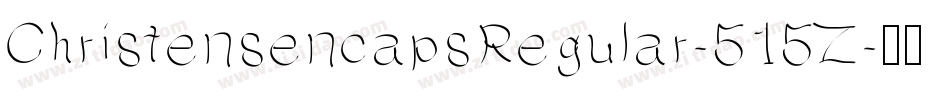 ChristensencapsRegular-515Z字体转换