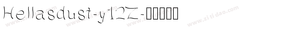 Hellasdust-y12Z字体转换