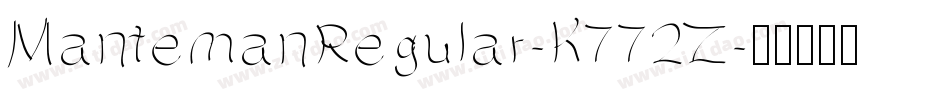 MantemanRegular-K772Z字体转换