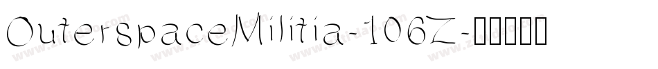 OuterspaceMilitia-106Z字体转换