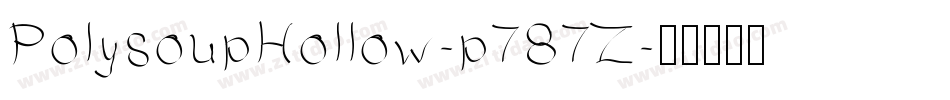 PolysoupHollow-p787Z字体转换