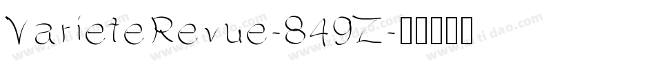 VarieteRevue-849Z字体转换