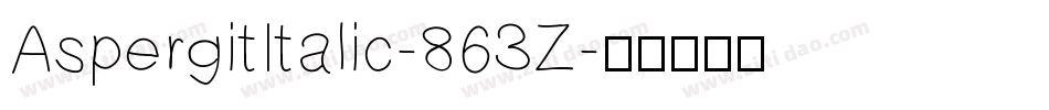 AspergitItalic-863Z字体转换