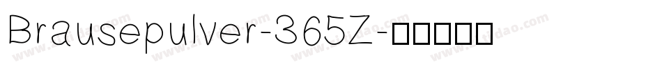 Brausepulver-365Z字体转换