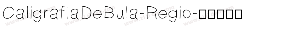 CaligrafiaDeBula-Regio字体转换